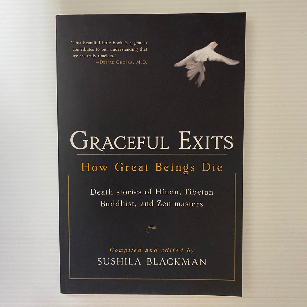 Book - Graceful Exits: How Great Beings Die by Sushila Blackman